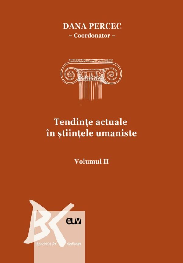 Tendințe actuale în științele umaniste – Vol. II