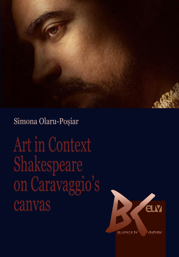 Art in Context – Shakespeare on Caravaggio’s canvas