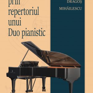 Periplu prin repertoriul unui Duo pianistic