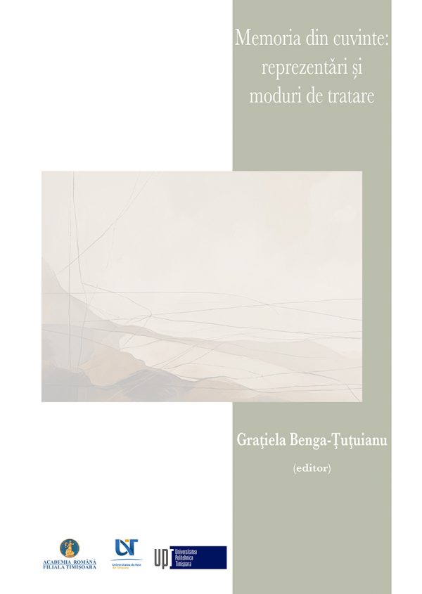 Memoria din cuvinte – reprezentǎri şi moduri de tratare