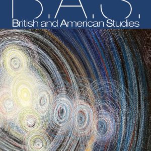 British and American Studies – A Journal of Romanian Society of English and American Studies