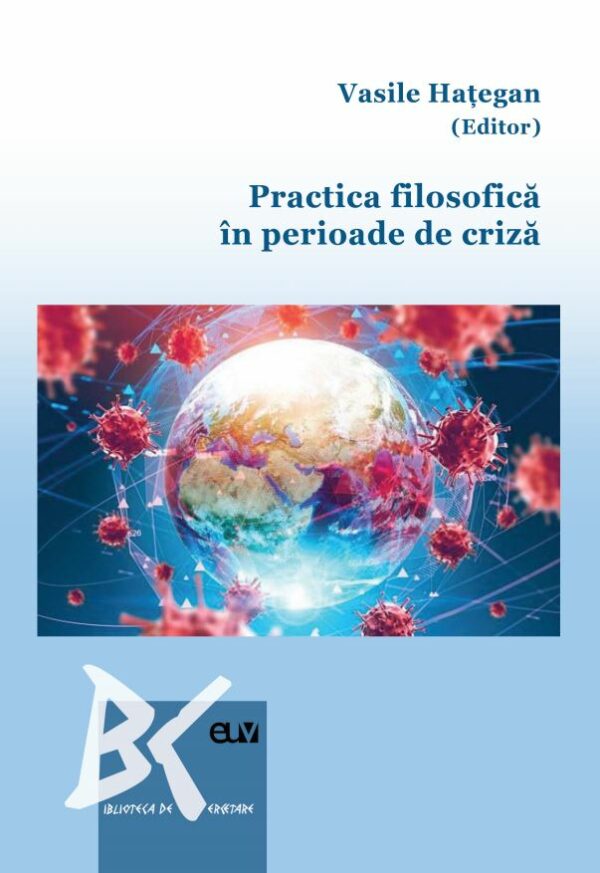 Practica filosofică în perioade de criză