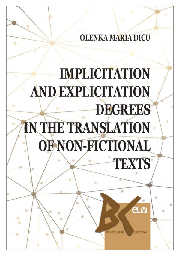 Implicitation and Explicitation Degrees in the Translation of Non-Fictional Texts