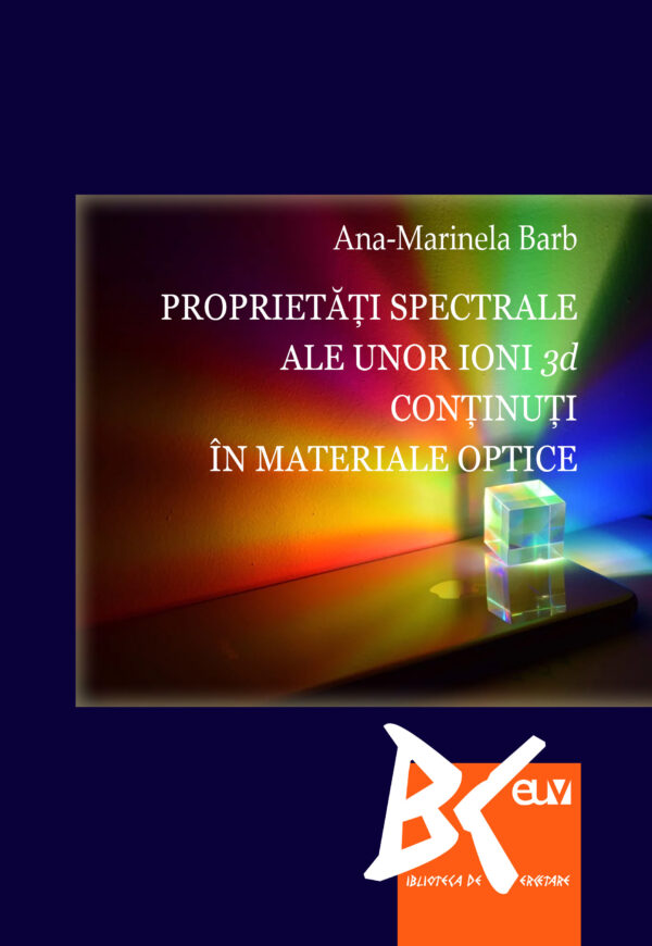 Proprietăți spectrale ale unor ioni 3d conținuți în materiale optice
