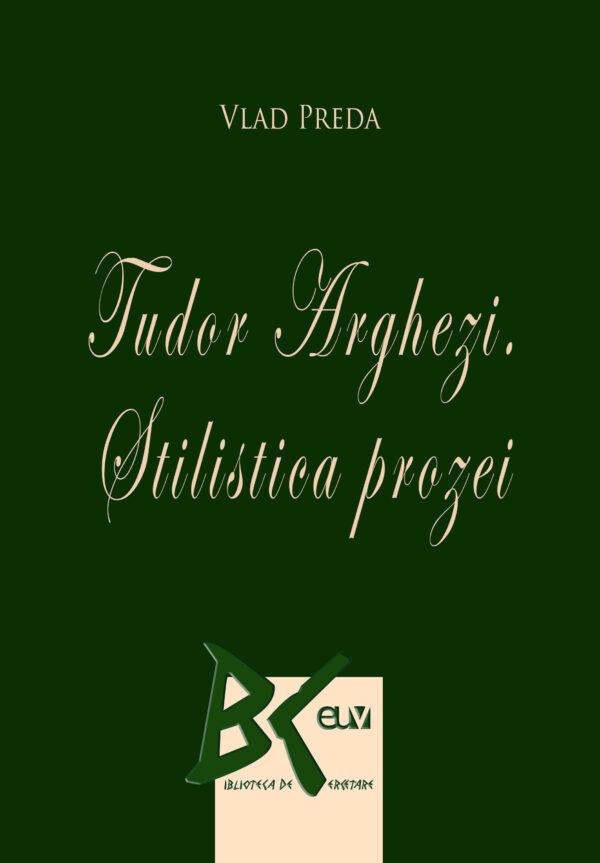 Tudor Arghezi – stilistica prozei