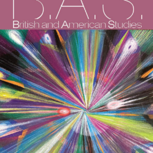 British and American Studies – A Journal of Romanian Society of English and American Studies