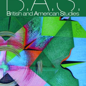 British and American Studies – A Journal of Romanian Society of English and American Studies