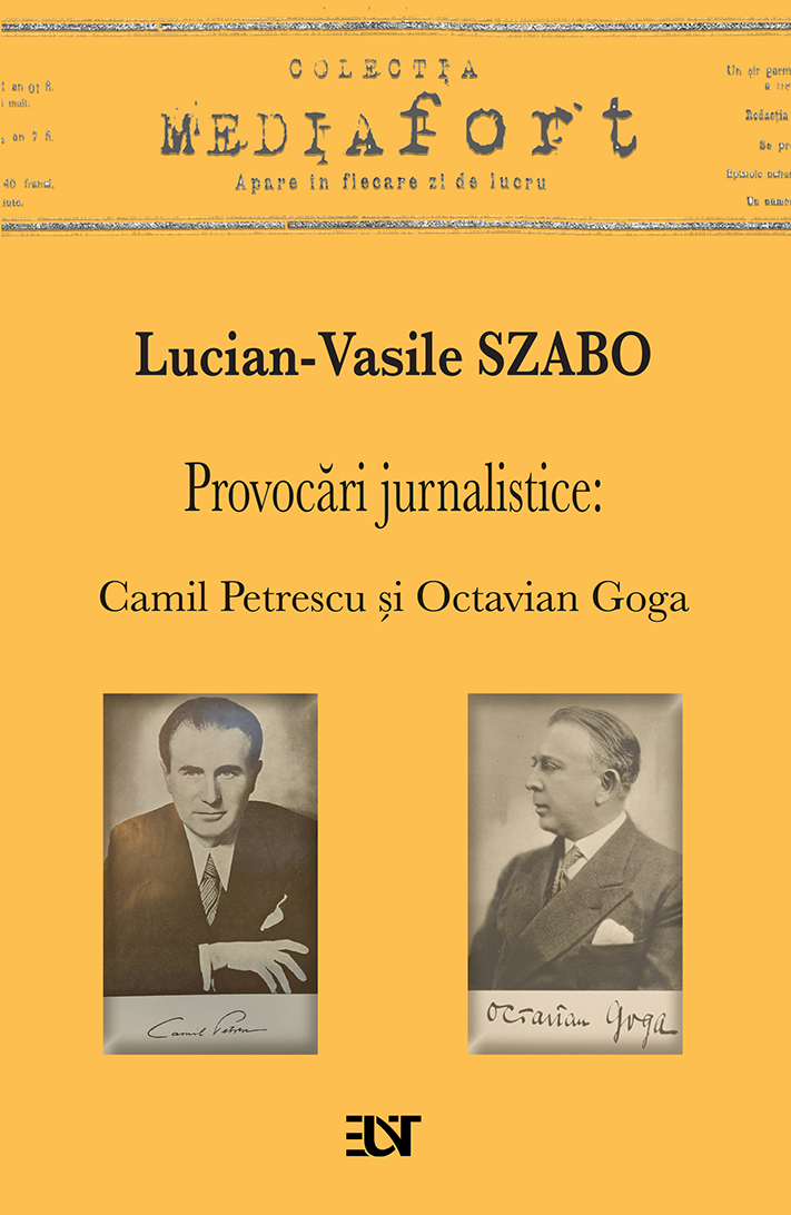 Provocări jurnalistice – Camil Petrescu şi Octavian Goga