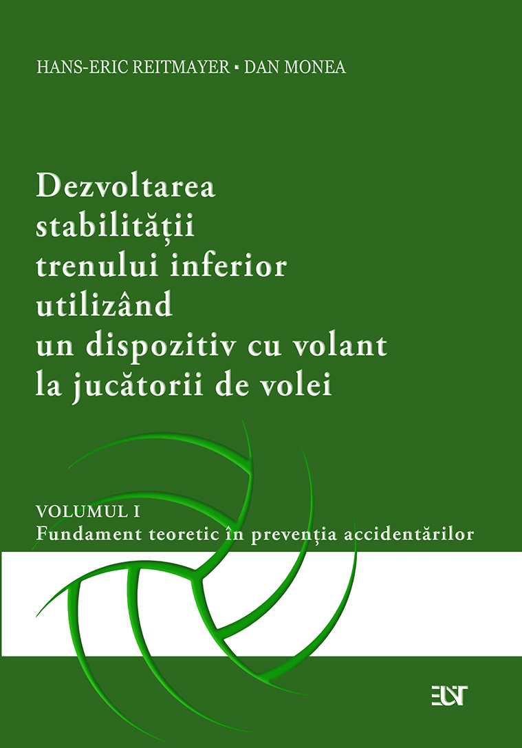 Dezvoltarea stabilității trenului inferior utilizând un dispozitiv cu volant la jucătorii de volei – Vol. 1