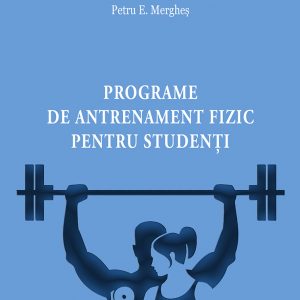 Programe de antrenament fizic pentru studenţi