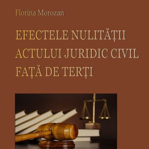 Efectele nulității actului juridic civil față de terți