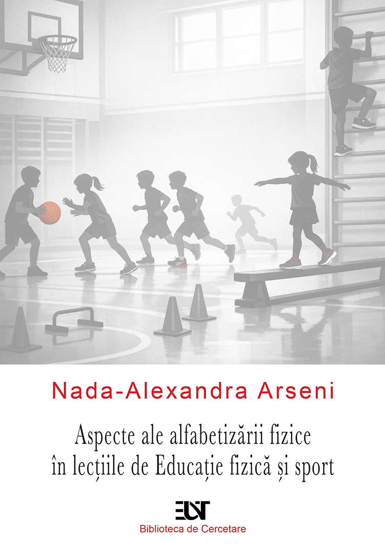 Aspecte ale alfabetizării fizice în lecţiile de Educaţie fizică şi sport